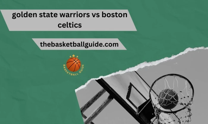 golden state warriors vs boston celtics 